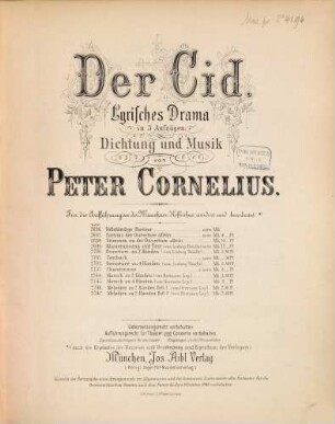 Der Cid : lyrisches Drama in 3 Aufzügen ; für die Aufführung an der Münchner Hofbühne revidirt und bearbeitet