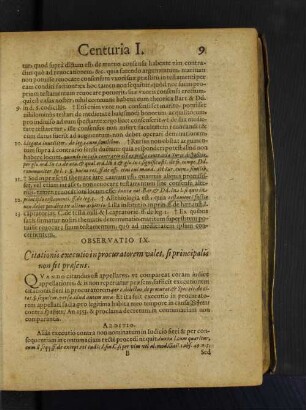 Observatio IX. Citationis executio in procuratorem valet, si principalis non sit praesens.
