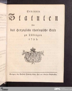 Erneurte Statuten für das Herzogliche theologische Stift zu Tübingen : 1793