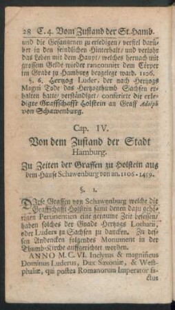 Cap. IV. Von dem Zustand der Stadt Hamburg. Zu Zeiten der Graffen zu Holstein aus dem Hause Schawenburg von an. 1106 - 1459