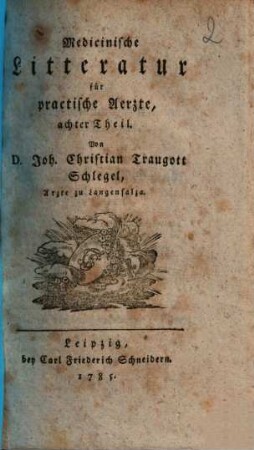 Medicinische Litteratur für practische Aerzte, 8. 1785