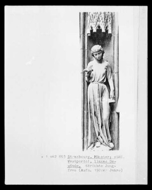 Südliches Westportal — Linkes Gewände: Der Fürst der Welt und die törichten Jungfrauen — 3. Gewändefigur: Törichte Jungfrau