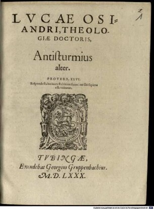 Lvcae Osiandri Theologiae Doctoris Antisturmius .... 2, Antisturmius alter