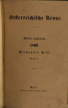 Österreichische Revue. 1866,7/9, 1866,7/9 = Jg. 4