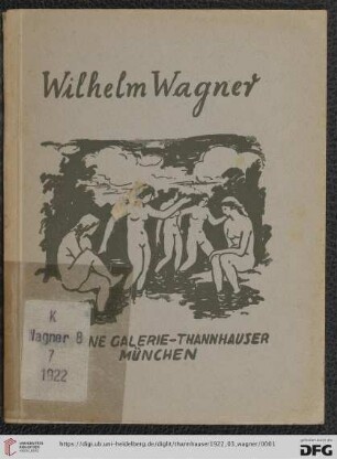 Wilhelm Wagner - München 1922, Moderne Galerie, Thannhauser