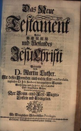 Biblia, das ist, die gantze Heilige Schrifft, Altes und Neues Testaments : samt allen seinen Vorreden Randglossen, und noch nie bei einiger Bibel gedrucktem doppelten Psalter, imgleichen seinen herrlichen, besonders gestelleten Summarien des Psalters ..., 3