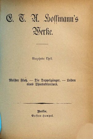 E. T. A. Hoffmann's Werke : Nebst biograph. Nachrichten über d. Verfasser, 14