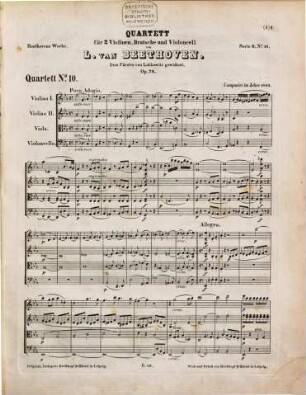 Beethoven's Werke, 46 = Serie 6: Quartette für 2 Violinen, Bratsche und Violoncell. Quartett : op. 74