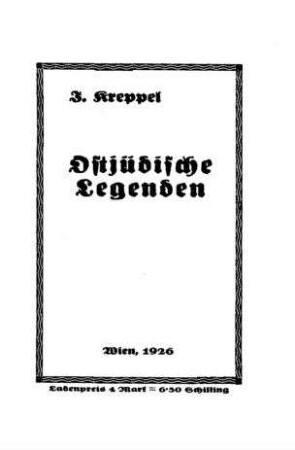 Ostjüdische Legenden / gesammelt u. bearb. von J. Kreppel