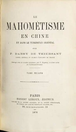 Le mahométisme en Chine et dans le Turkestan oriental : Par P. Dabry de Thiersant, 2