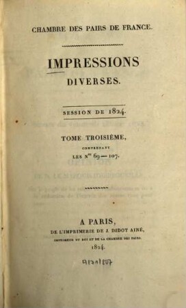 Impressions diverses : session ... 1824,3 = Nr. 69 - 107