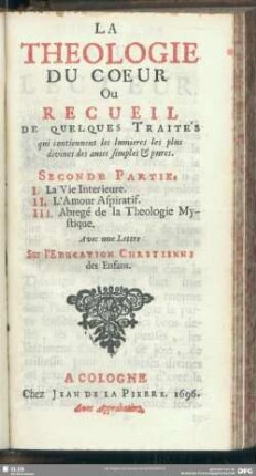 2: La vie intérieure. L'amour aspiratif. Abrégé de la théologie mystique