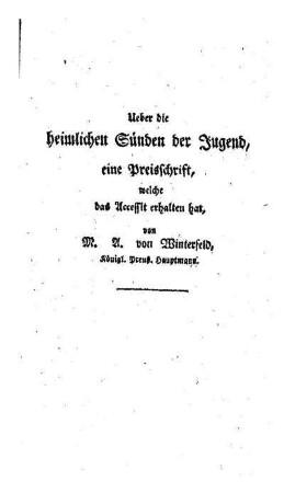 Ueber die heimlichen Sünden der Jugend : eine Preisschrift, welche das Accessit erhalten hat