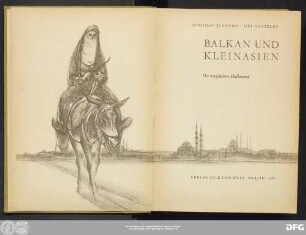 Balkan und Kleinasien : der umgekehrte Halbmond
