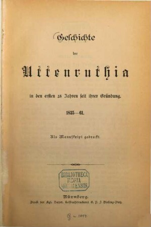Geschichte der Uttenruthia in den ersten 25 Jahren seit ihrer Gründung : 1835 - 61