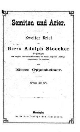 Semiten und Arier : zweiter Brief an Herrn Adolph Stoecker, Hofprediger ... / von Moses Oppenheimer