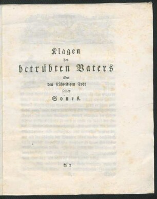 Klagen des betrübten Vaters über den frühzeitigen Todt seines Sones.