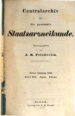 Centralarchiv für die gesammte Staatsarzneikunde, 4. 1847, H. 1 - 4