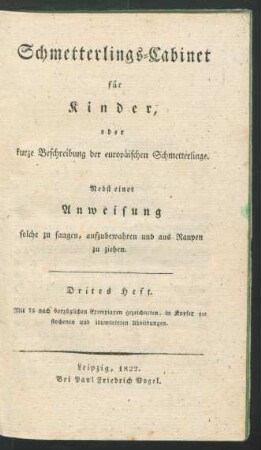 H. 3: Schmetterlings-Cabinet für Kinder, oder kurze Beschreibung der europäischen Schmetterlinge