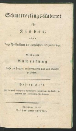 H. 3: Schmetterlings-Cabinet für Kinder, oder kurze Beschreibung der europäischen Schmetterlinge
