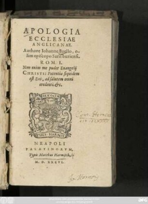 APOLOGIA || ECCLESIAE || ANGLICANAE.|| Authore Iohanne Iuello, o-||lim episcopo Sarisburiensi,|| ... ||