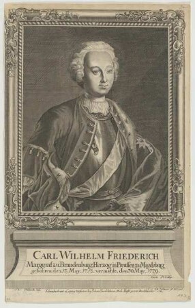 Bildnis des Carl Wilhelm Friederich zu Brandenburg