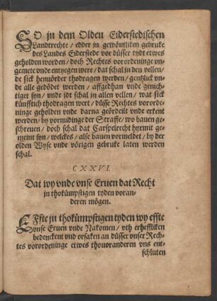 CXXVI. Dat wy unde unse Erven dat Recht in thokümpftigen tyden voranderen mögen.