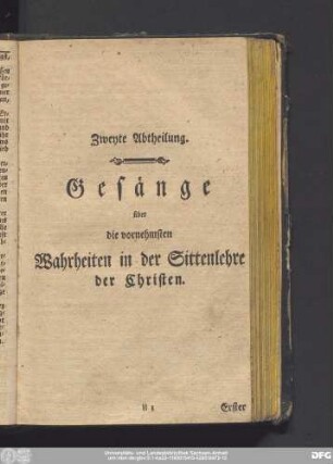 Zweyte Abtheilung. Gesänge über die vornehmsten Wahrheiten in der Sittenlehre der Christen.