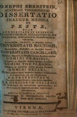 Josephi Ehrnstein, Austriaci Vindobonensis Dissertatio Inaugur. Medica De Peste : Quam ... publicae disquisitioni submittit