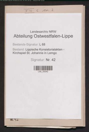 Verschiedene Angelegenheiten der Pastoren - Berufung und Dienst eines französischen Predigers für die Réfugiés in Lemgo - rangmäßige Stellung eines Superintendenten zu Lemgo