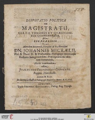 Disputatio Politica De Magistratu, Certis Thesibus Et Quaestionibus Comprehensa