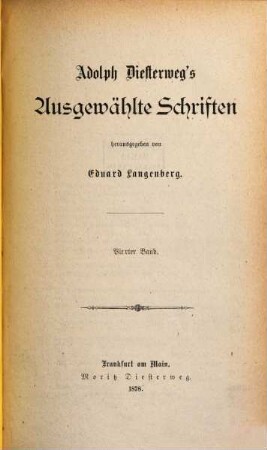 Ausgewählte Schriften herausgeben von Eduard Langenberg. 4