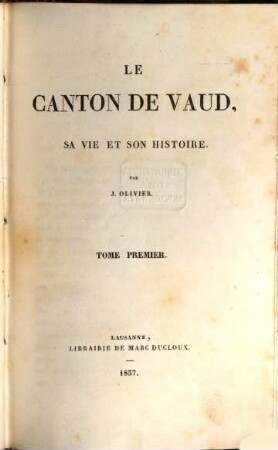 Le Canton de Vaud, sa vie et son histoire, 1