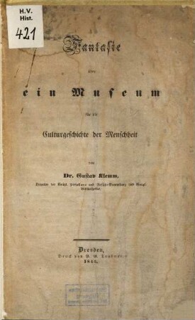 Fantasie über ein Museum für die Cultur-Geschichte der Menschheit