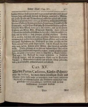 Cap. XV. Wie der Partus Caesareus, Kayser-Schnitt/ oder die Section, da man einem lebendigen Kinde aus Mutter-Leibe hifft [...]