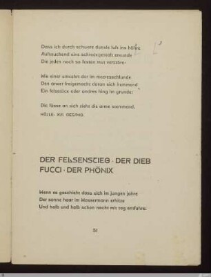Der Felsenstieg, Der Dieb Fucci, Der Phönix (Hölle XXIV, 1 - 118) : [SW X/XI: keine Sigle]; [SW X/XI, S. 36-40/171-172]