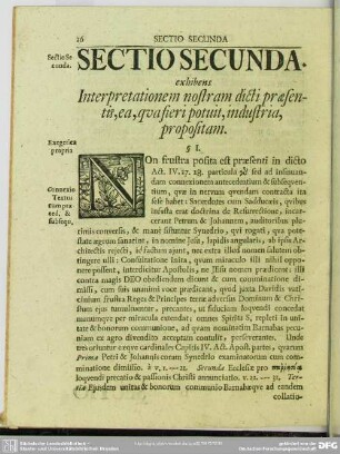 Sectio Secunda. exhibens Interpretationem nostram dicti praesentis, ea, quafieri potuit, industria, propositam