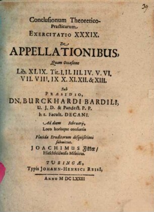 Conclusiones theoretico-practicae ad Pandectas : Exerc. XXXVIIII., de appellationibus