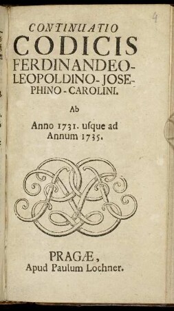 [4]: Continuatio codicis Ferdinandeo-Leopoldini. [4]