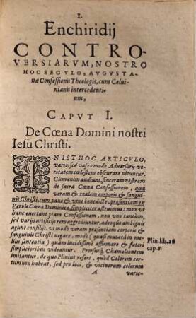 Enchiridion Controversiarum, Quas Augustanae Confessionis Theologi habent cum Calvinianis : In Quo Utriusque Partis Argumenta candide proponuntur, & Paralogismi Adversariorum, breviter ac nervose dissolvuntur
