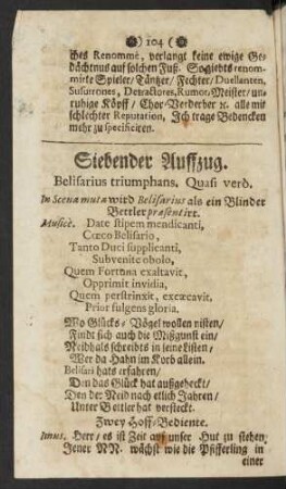 Siebender Auffzug. Belisarius trimphans. Quasi verò. In Scena muta wird Belisarius als ein Blinder Bettler praesentirt
