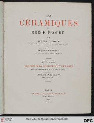 Band 1: Les céramiques de la Grèce propre: vases peints et terres cuites: Histoire de la peinture des vases grecs depuis les origines jusqu'au Ve siècle avant Jesus-Christ suivie d'un choix de vases peints trouvés en Grèce