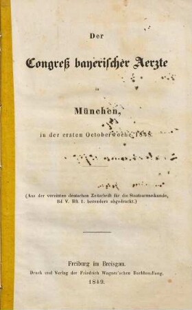 Der Congreß Bayerischer Aerzte zu München