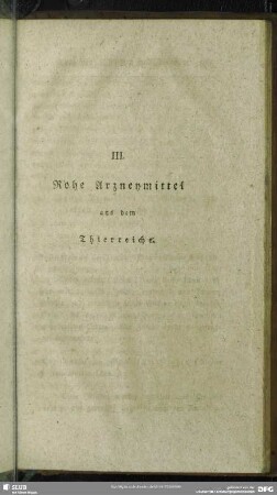 III. Rohe Arzneymittel aus dem Thierreiche