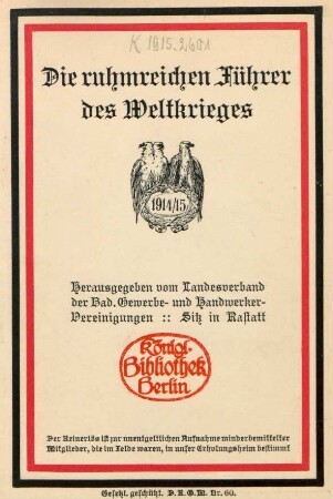 Die ruhmreichen Führer des Weltkrieges 1914/15