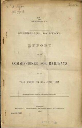 Report of the Commissioner for Railways : for the year ended 30.6. .... 1897, 30. Juni