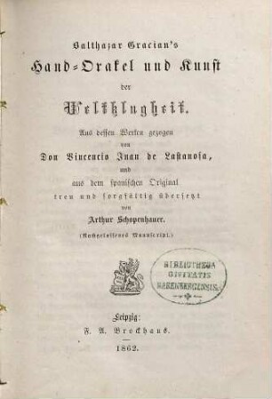 Balthazar Gracian's Hand-Orakel und Kunst der Weltklugheit