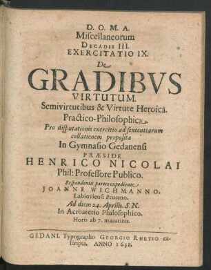 Exercitatio IX. De Gradibus Virtutum. Respondentis Joanne Wichmanno