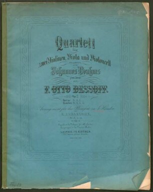 Quartett : für zwei Violinen, Viola und Violoncell ; Op. 7 ; componirt und Johannes Brahms gewidmet