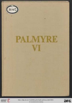 Band 6: Palmyre: fouilles polonaises: Le temple palmyrénien : étude d'épigraphie et de topographie historique